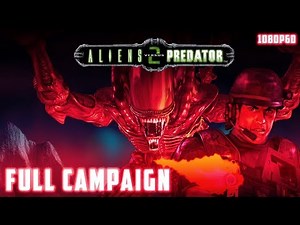 Aliens versus Predator 2 (PC 2001) - Full Campaign 1080p60 HD Walkthrough (Alien) - No Commentary