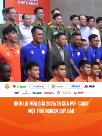 Nhìn lại mùa giải 2025/26 với rất nhiều những trải nghiệm quý báu dành cho PVF-Công An Nhân Dân #PVFCAND #PVFCANDFC #Vleague1 #kbc #kinhbaccity #batdongsankhucongnghiep #MasteriseGroup #KienTaoTuongLaiBenVung #MobiFone #VPBank #VimotVietNamthinhvuong #MSB #Cungvuontam #THACO #DongLucSport #Jogarbola #Vietjet #STARBALM #TTCGroup #ViCongDongPhatTrienDiaPhuong #MocChauCreamery #DiSanSuaMocChau #FPTPlay #SportsonTikTok