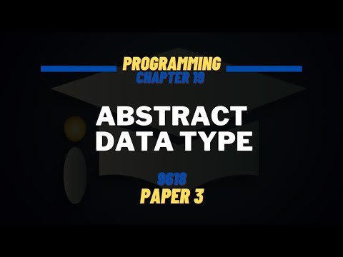 Abstract Data Type | Binary Tree | Lecture 2 | 9618 | Computer Science P3