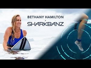 Bethany Hamilton x Sharkbanz – Ways to Use our Shark Deterrent Technology