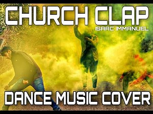 KB - Church Clap Ft. Lecrae - [Isaac Immanuel (Official dance and music cover)]