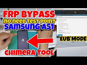 Samsung Galaxy A51 FRP bypass No Test point | SM-A515F frp Bypass no test point via chimera tool