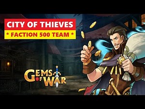 Gems of War CITY OF THIEVES Faction 500 Delve Guide and Best Team! Simple and Pure Strategy!