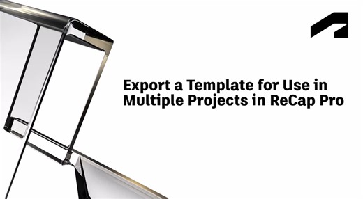 Export a template for use in multiple projects in ReCap Pro  | Autodesk