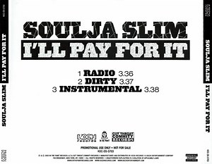 Soulja Slim - I'll Pay For It