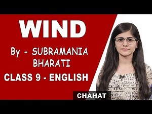 Wind by Subramania Bharati | With Questions and Answers | English Class 9 | iWiz Chahat