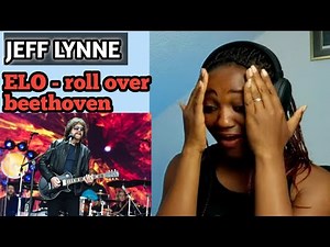 JEFF LYNNE'S ELO - ROll Over Beethoven | reaction