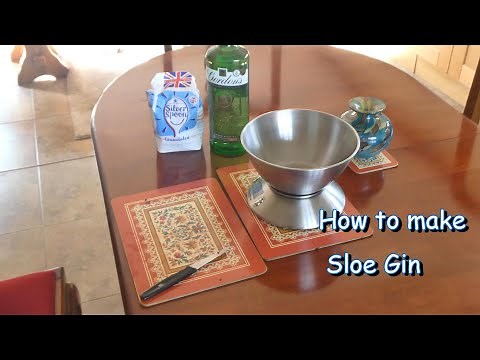 how to make sloe gin at home - sloe gin recipe and method