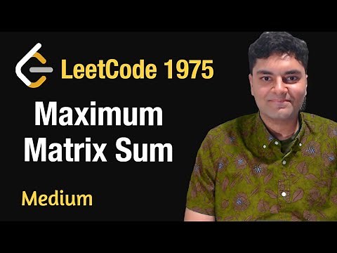 Maximum Matrix Sum - Leetcode 1975 - Python