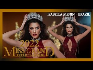 ISABELLA MENIN - MISS GRAND BRAZIL 2022 | PROFILE - FULL PERFORMANCE