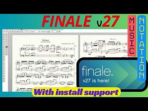 How to install Make Music Finale 27 on Windows & Apple MAC OS | Basic operations Tutorial included