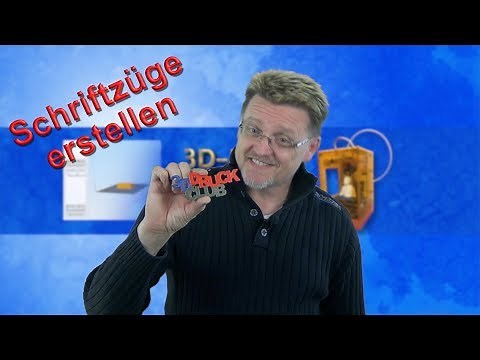 3D Druck - Wie erstelle ich zusammenhängende Schriftzüge