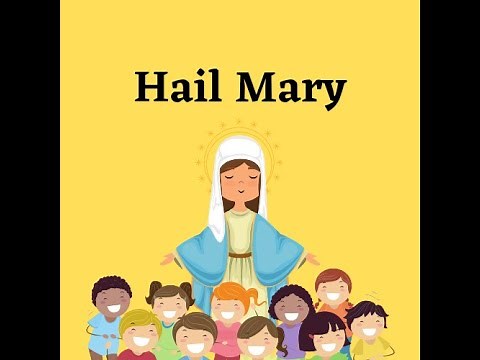 Hail Mary for Children in Song