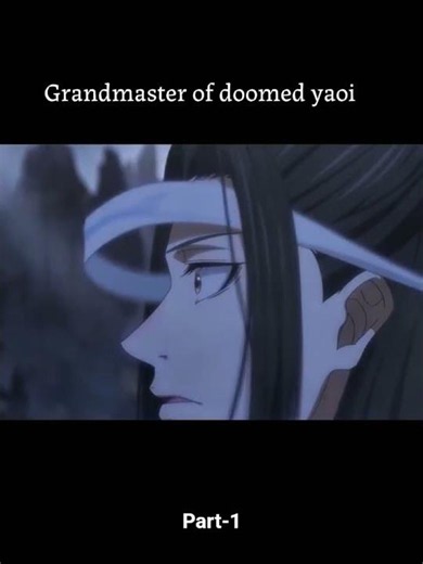 MDZS|| I'm not sorry for loving you||Part 1