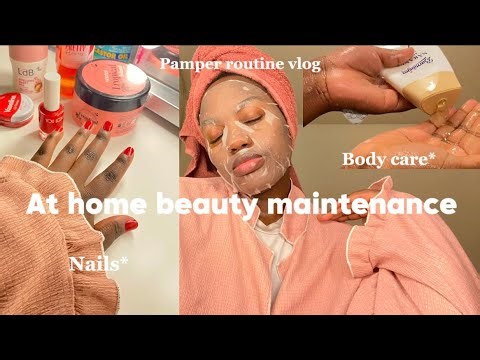 At home cozy beauty maintenance | Pamper Routine, self care vlog