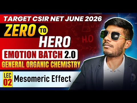 Mesomeric Effect | General Organic Chemistry | CSIR NET Chemistry Science June 2026 | IFAS