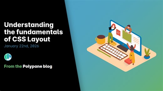 Understanding the fundamentals of CSS Layout | Polypane