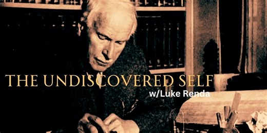 The Undiscovered Self Pt. 01 (Luke Renda)