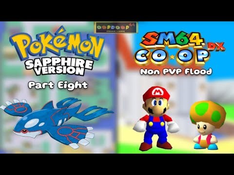 Pokémon Sapphire LONGPLAY Part Eight ! || SM64 Flood with Viewers!