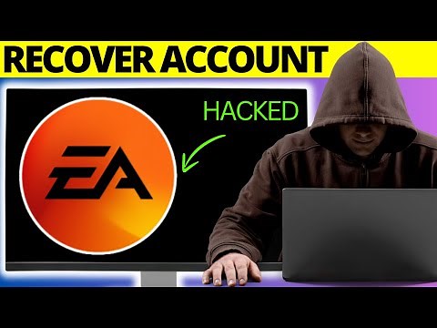 How To Get Back Hacked EA Account - Full Guide