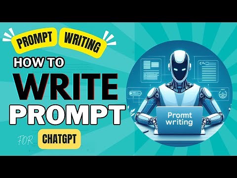 How to Write Prompts for ChatGPT | Prompt Writing Full Course