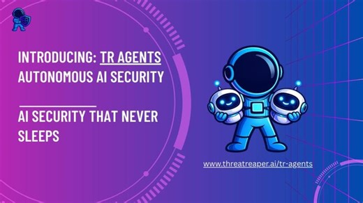 TR Agents by ThreatReaper - Autonomous AI security | Vijay George Stephenson