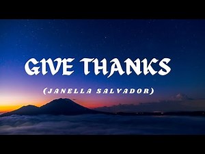 GIVE THANKS by Janella Salvador (With Lyrics)