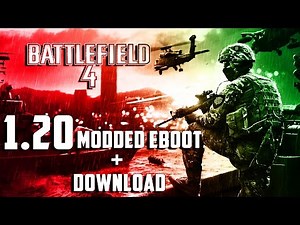 [PS3/BF4/1.20] BATTLEFIELD 4 "Modded EBOOT" + [CEX/DEX DOWNLOAD]