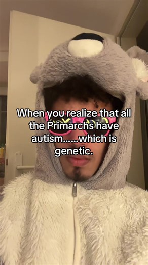 Understanding the Autism Connection in Warhammer's Primarchs