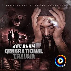 Joe Blow | Lyrics, Song Meanings & Music Videos