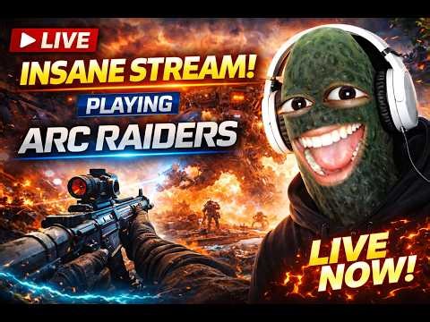 🔴LIVE | FACE Reveal | and Playing ARC Raiders – Big Loot | #ShartOnThatThangForADollar