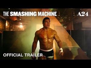 The Smashing Machine | Official Trailer HD | October 10, 2025