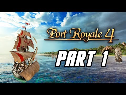 Port Royale 4 - Gameplay Walkthrough Part 1 (No Commentary, PS4 PRO)