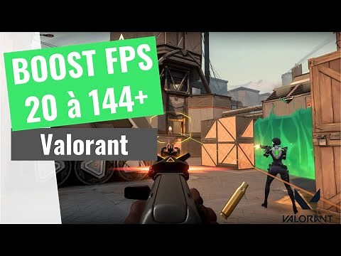 Valorant - Comment optimiser et booster vos FPS/performances