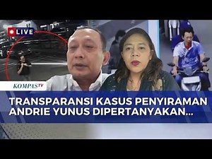 [FULL] Andrie Yunus's Legal Counsel & the House of Representatives Regarding the Acid Attack Case...