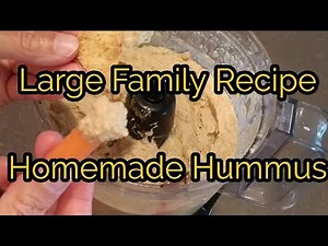 Large family makes HOMEMADE HUMMUS