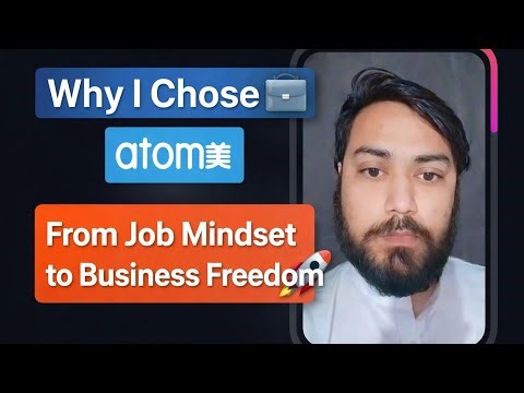 Why I Chose Atomy 💼 | From Job Mindset to Business Freedom 🚀