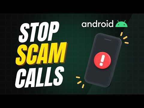 How to Block Scam Calls on Android (Step-by-Step)