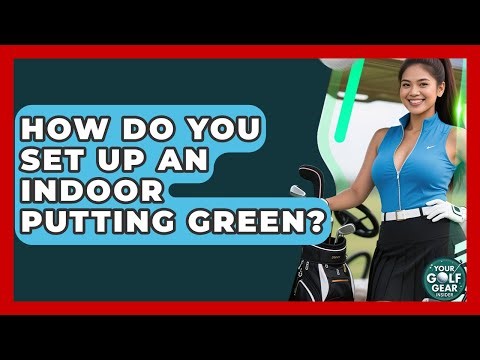 How Do You Set Up An Indoor Putting Green? - Your Golf Gear Insider