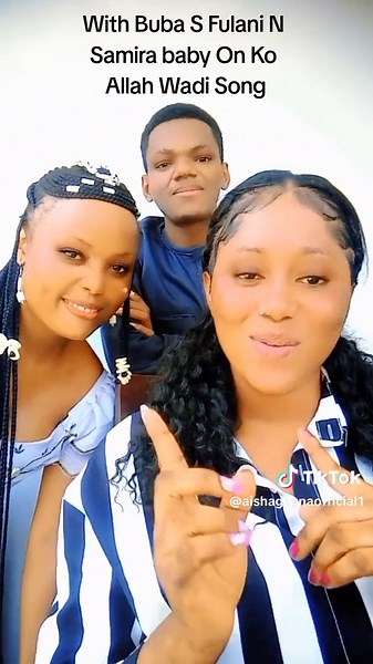 Join the Ko Allah Wadi Challenge with Buba S Fulani and Samira Baby