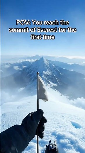 POV: You Reach The Summit Of Everest For The First Time… (May 29, 1953)