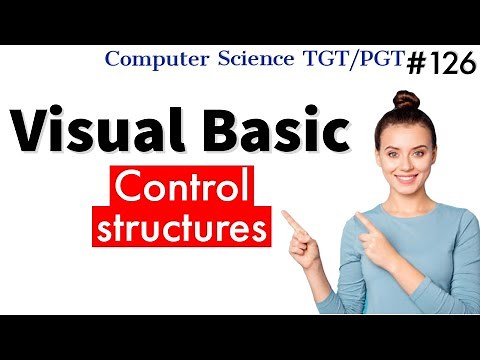 Control structures in Visual Basic | Visual Basic in Hindi | Computer Science Teacher DSSSB/HSSC/KVS
