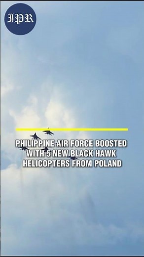 Philippine Air Force Boosted with 5 New Black Hawk Helicopters from Poland!