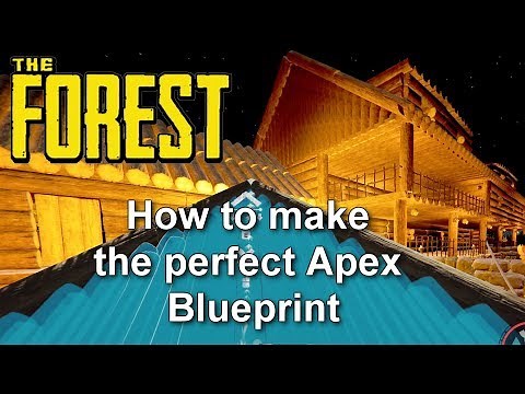The Forest - How to make the perfect Apex (Roof End)