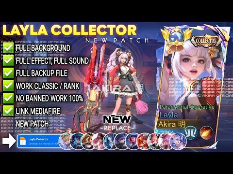 UPDATE Script Skin Layla Collector - Paranormal Operative No Password | Full Effect Voice | NEW