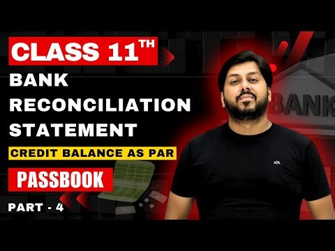 Credit Balance as Per Passbook | Bank Reconciliation Statement Class 11 Full Explained in Hindi