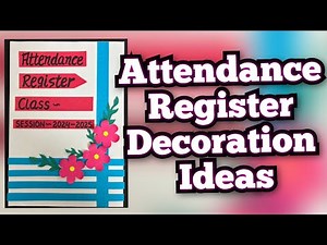 Attendance Register decoration idea/ How to make Attendance Register Cover page