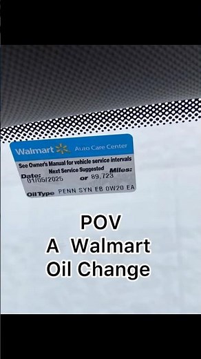 Walmart Oil Change Review