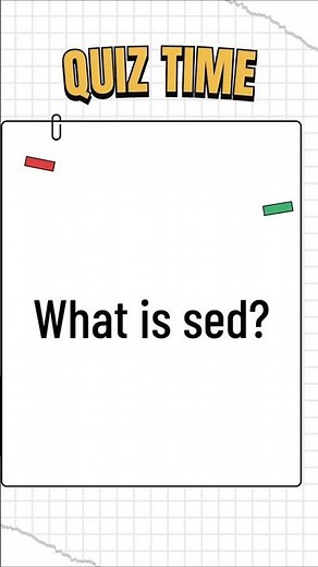 What is sed in Linux? Stream Editor Explained