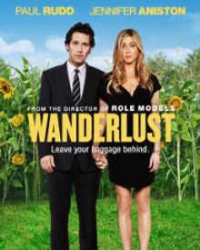 Wanderlust 2012 | Wanderlust Hollywood Movie: Release Date, Cast, Story, Ott, Review, Trailer, Photos, Videos, Box Office Collection – Filmibeat